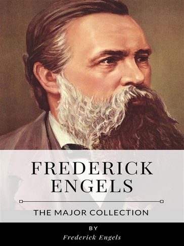 Frederick Engels  The Major Collection - Frederick Engels