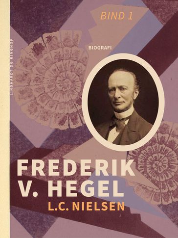 Frederik V. Hegel. Bind 1 - L. C. Nielsen