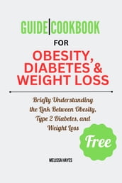Free Guide/Cookbook for Obesity, Diabetes & Weight Loss