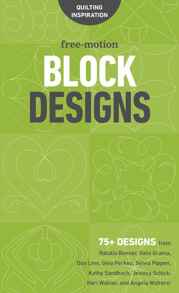 Free-Motion Block Designs - C&T Publishing