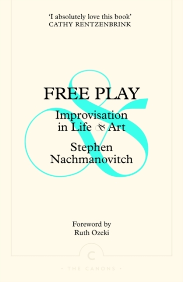 Free Play - Stephen Nachmanovitch