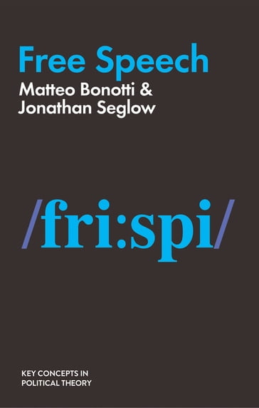 Free Speech - Matteo Bonotti - Jonathan Seglow