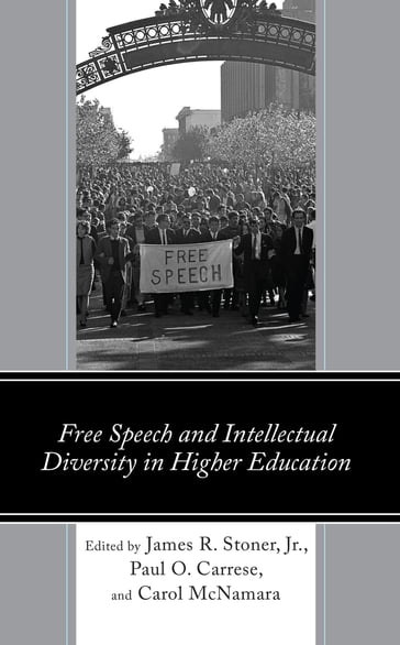 Free Speech and Intellectual Diversity in Higher Education - Larry Alexander - Ulrich Baer - David M. Buss - Daniel Cullen - Donald Alexander Downs - Joshua M. Dunn - Jonathan Haidt - Cristine H. Legare - Heather MacDonald - Azhar Majeed - James M. Manley - Harvey C. Mansfield - Carol McNamara - Laura Beth Nielsen - Robert C. Post - The University of Chicago Law School Geoffrey R. Stone - Norma Thompson - Eugene Volokh - James R. Stoner - Arizona State University Paul Carrese - University of California  Berkely Steven F. Hayward