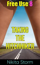 Free Use 8: Taking the Hitchhiker