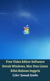 Free Video Editor Software Untuk Windows, Mac Dan Linux Edisi Bahasa Inggris