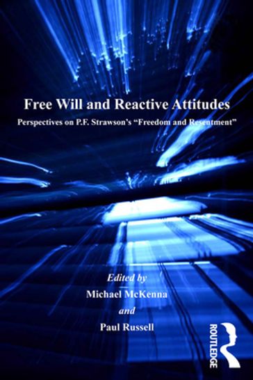 Free Will and Reactive Attitudes - Paul Russell