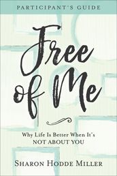 Free of Me Participant s Guide