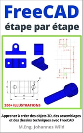 FreeCAD   étape par étape