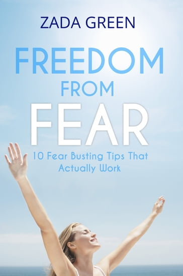 Freedom From Fear - Zada Green