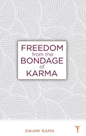 Freedom From the Bondage of Karma