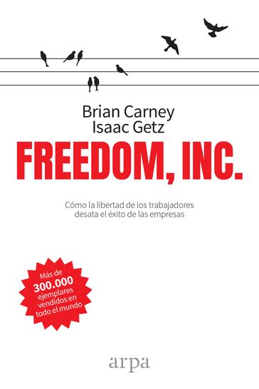 Freedom, Inc. - Brian M. Carney - Isaac Getz