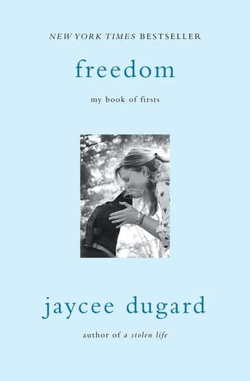 Freedom - Jaycee Dugard