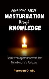 Freedom from Masturbation through Knowledge