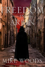 Freedom in Arbin