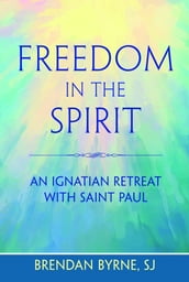 Freedom in the Spirit