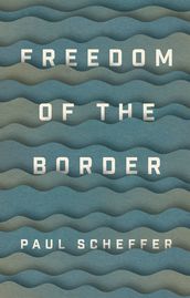 Freedom of the Border