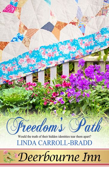Freedom's Path - Linda Carroll-Bradd