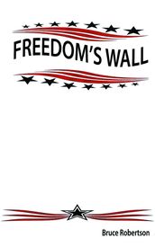 Freedom s Wall