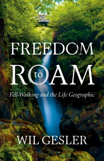 Freedom to Roam - Wil Gesler