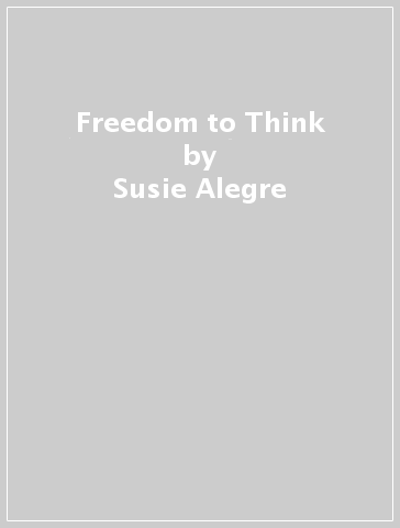 Freedom to Think - Susie Alegre