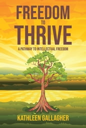 Freedom to Thrive