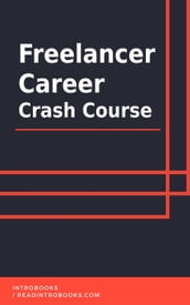 Freelancer Career Crash Course