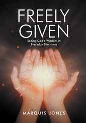 Freely Given