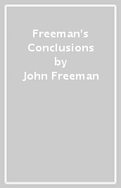 Freeman s Conclusions