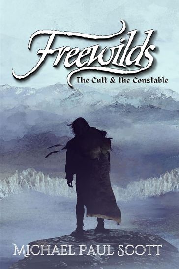 Freewilds - Scott Michael