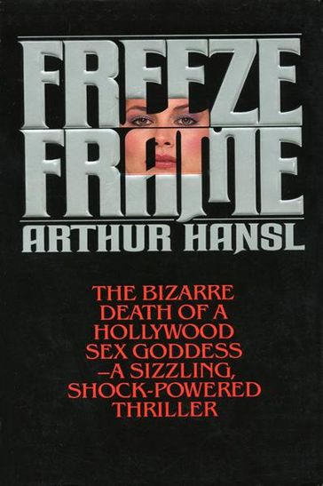 Freeze-Frame - Art Hansl