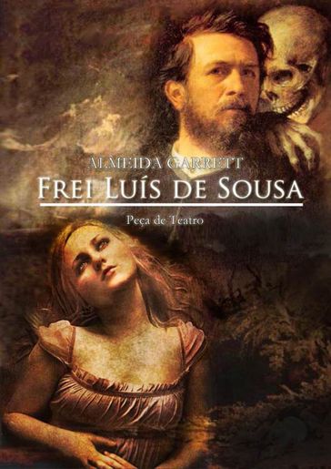 Frei Luís de Sousa - Almeida Garrett