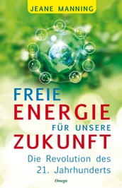 Freie Energie für unsere Zukunft