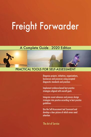 Freight Forwarder A Complete Guide - 2020 Edition - Gerardus Blokdyk