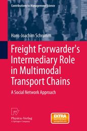 Freight Forwarder s Intermediary Role in Multimodal Transport Chains