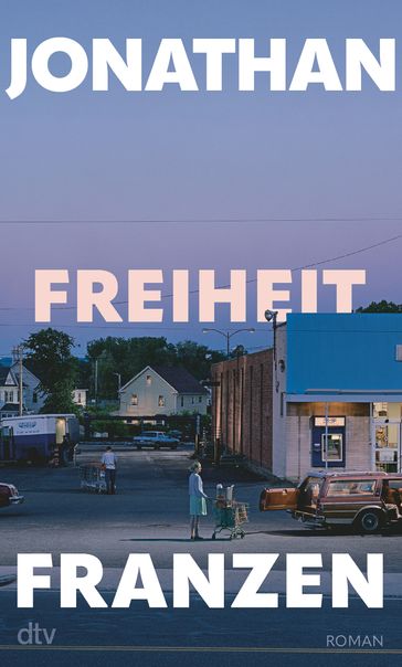 Freiheit - Jonathan Franzen