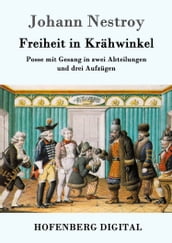 Freiheit in Krähwinkel