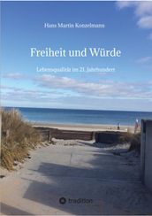 Freiheit und Wurde