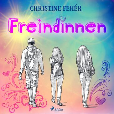 Freindinnen - Christine Fehér