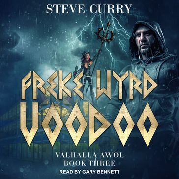 Freke Wyrd Voodoo - Steve Curry