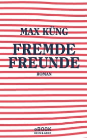 Fremde Freunde