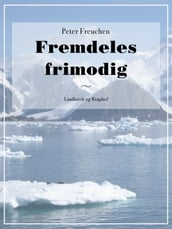 Fremdeles frimodig