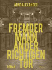 Fremder Mann an der richtigen Tur