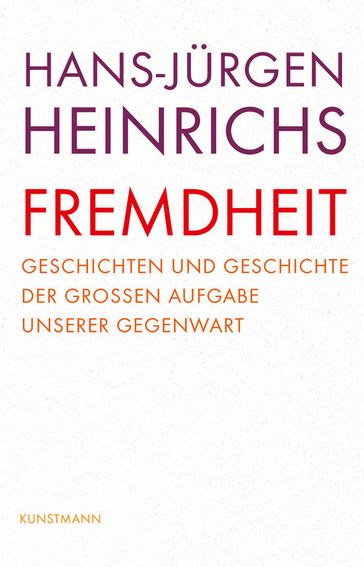 Fremdheit - Hans-Jurgen Heinrichs