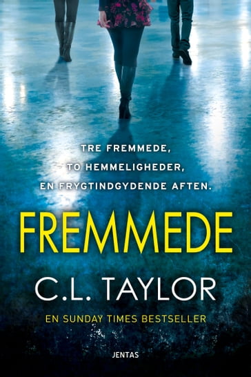 Fremmede - C.L. Taylor