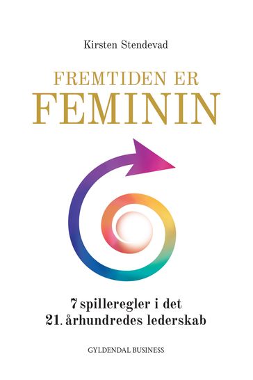 Fremtiden er feminin - Kirsten Stendevad