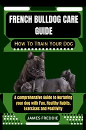 French Bulldog care guide