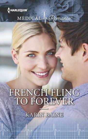 French Fling to Forever - Karin Baine