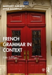 French Grammar in Context