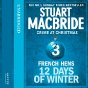 French Hens (short story) (Twelve Days of Winter: Crime at Christmas, Book 3)