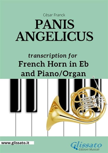 French Horn in Eb and Piano or Organ - Panis Angelicus - CÉSAR FRANCK - Francesco Leone
